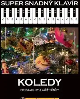 Super Snadný Klavír - Koledy pro samouky a začátečníky + online audio