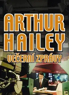 Večerní zprávy - Arthur Hailey