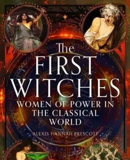 The First Witches - Alexis Hannah Prescott
