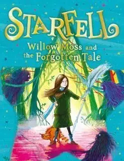 Starfell - Willow Moss and the Forgotten Tale - Dominique Valente