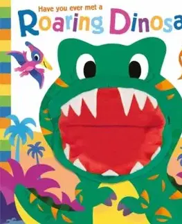 Have you ever met a Roaring Dinosaur? - Lou Treleaven