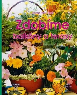 Zdobíme balkony a terasy - Jaroslaw Rak