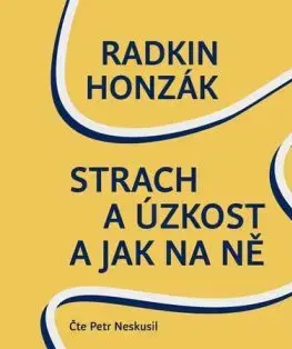 Strach a úzkost a jak na ně - audiokniha na CD - Radkin Honzák