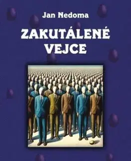 Zakutálené vejce - Jan Nedoma