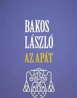 Az apát - László Bakos