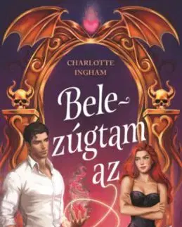 Belezúgtam az Ördögbe - Charlotte Ingham