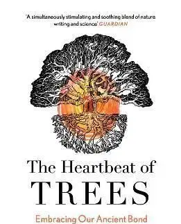 The Heartbeat of Trees - Peter Wohlleben