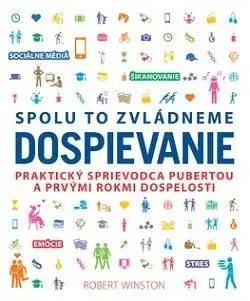 Spolu to zvládneme - Dospievanie - Robert Winston