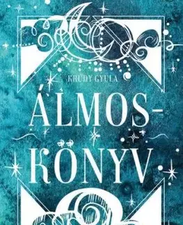 Álmoskönyv - Gyula Krúdy