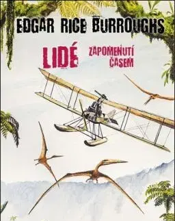 Lidé zapomenutí časem - Edgar Rice Burroughs