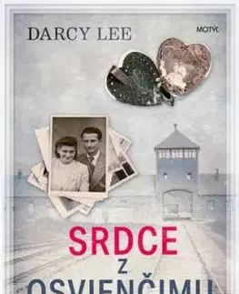 Srdce z Osvienčimu - Darcy Lee
