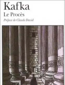 Le Proces - Franz Kafka