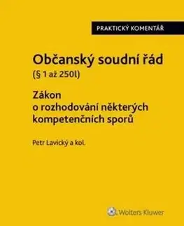 Občanský soudní řád Zákon o rozhodování některých kompetenčních sporů - Petr Lavický