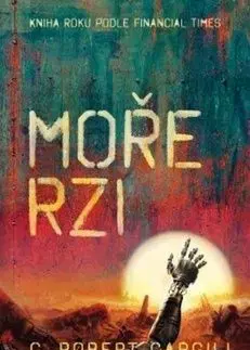 Moře rzi - Robert C. Cargill