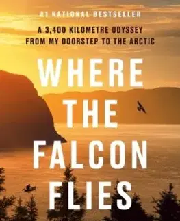 Where the Falcon Flies - Adam Shoalts