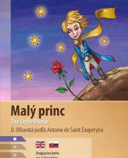 Malý princ A1/A2 (AJ-SJ), 2. vydanie - Dana Olšovská, Antoine de Saint-Exupéry