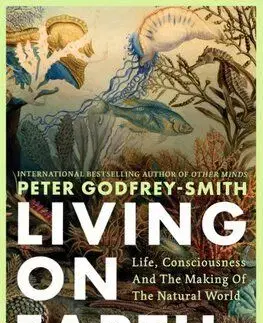 Living on Earth - Peter Godfrey-Smith