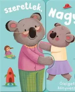 Ölelgetős könyvecske - Szeretlek, Nagyi! - Zach Rosentahl