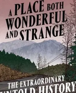A Place Both Wonderful and Strange - Scott Meslow