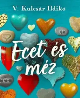 Ecet és méz - Ildikó V. Kulcsár