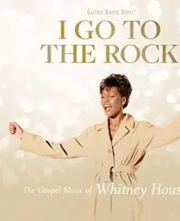 Houston Whitney - I Go To The Rock: The Gospel Music Of Whitney Houston CD - Whitney Houston