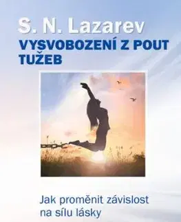 Diagnostika karmy 8: Vysvobození z pout tužeb - S. N. Lazarev
