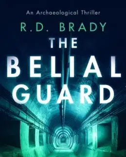 The Belial Guard - R.D. Brady