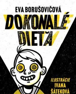 Dokonalé dieťa - Eva Borušovičová