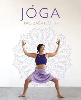 Jóga pro začátečníky - Karolína Tou-Jou Chudobová