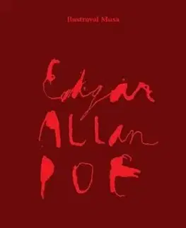 Jáma a kyvadlo a jiné povídky, 3. vydání - Edgar Allan Poe, Lukáš Musil
