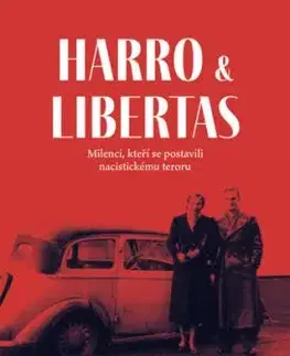 Harro a Libertas - Norman Ohler