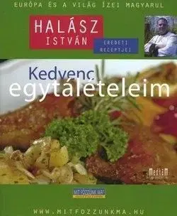 Kedvenc egytálételeim - István Halász
