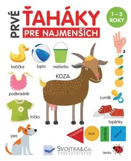 Prvé ťaháky pre najmenších - Mirka Svojtková, Emil Gerginov