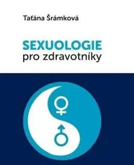 Sexuologie pro zdravotníky - Taťána Šrámková