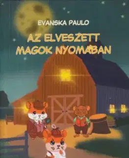 Az elveszett magok nyomában - Paulo Evanska
