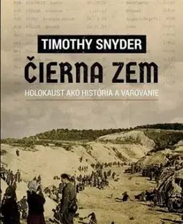Čierna zem (druhé vydanie) - Timothy Snyder, Igor Otčenáš