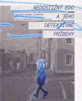 Nedostižný Edo a jeho detektívne príbehy - Sharmatová Weinman Marjorie