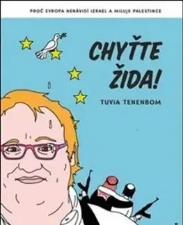 Chyťte Žida! - Tuvia Tenenbom