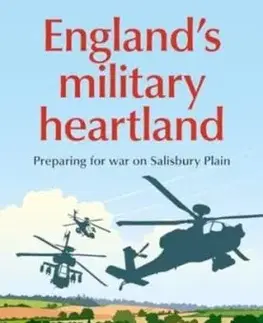 England’S Military Heartland - Alice Cree, Vron Ware, Mitra Pariyar, Antonia Lucia Dawes