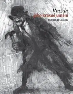 Vražda jako krásné umění - Thomas de Quincey