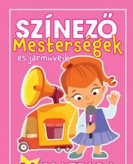 Színező - Mesterségek és járműveik - Lányok - Edina Navratyil