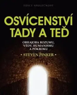 Osvícenství tady a teď - Steven Pinker