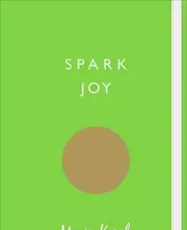 Spark Joy - Marie Kondo