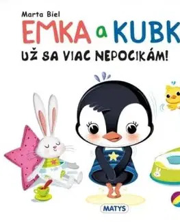 Emka a Kubko: Už sa viac nepocikám! - Marta Biel