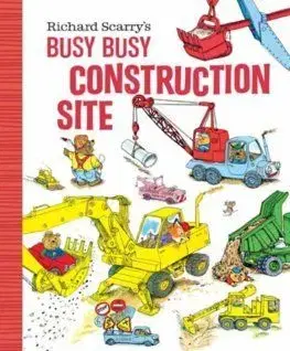 Richard Scarrys Busy, Busy Construction Site - Richard Scarry