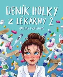 Deník holky z lékárny 2 - Martina Lachnittová