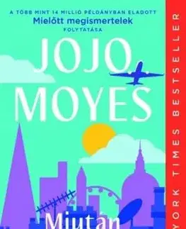 Miután elvesztettelek - Jojo Moyes