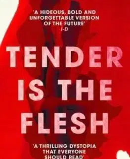 Tender is the Flesh - Agustina Bazterrica