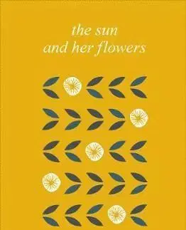 The Sun and Her Flowers - Rupi Kaur