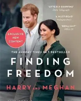 Finding Freedom: Harry And Meghan And The Making Of A Modern Royal Family - Omid Scobie